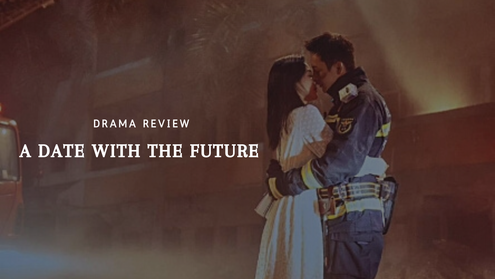 Drama Review: A Date With the Future